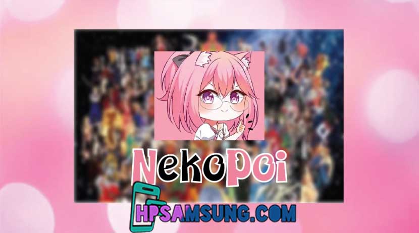 Nekopoi APK Download 2023, Nonton Anime HD Jadi Lebih Seru